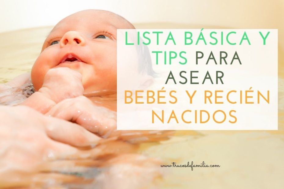 Consejos y artículos básicos para el aseo recién nacido